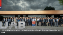 Universidad Adventista de Bolivia obtiene la certificación Great Place to Work